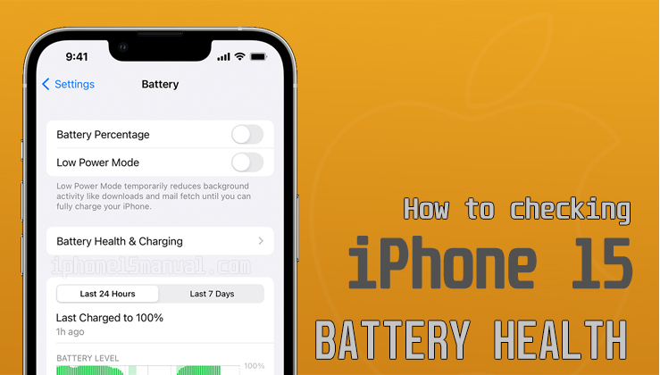 check battery health on iphone 15